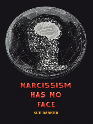 cover image of Narcissism Has No Face